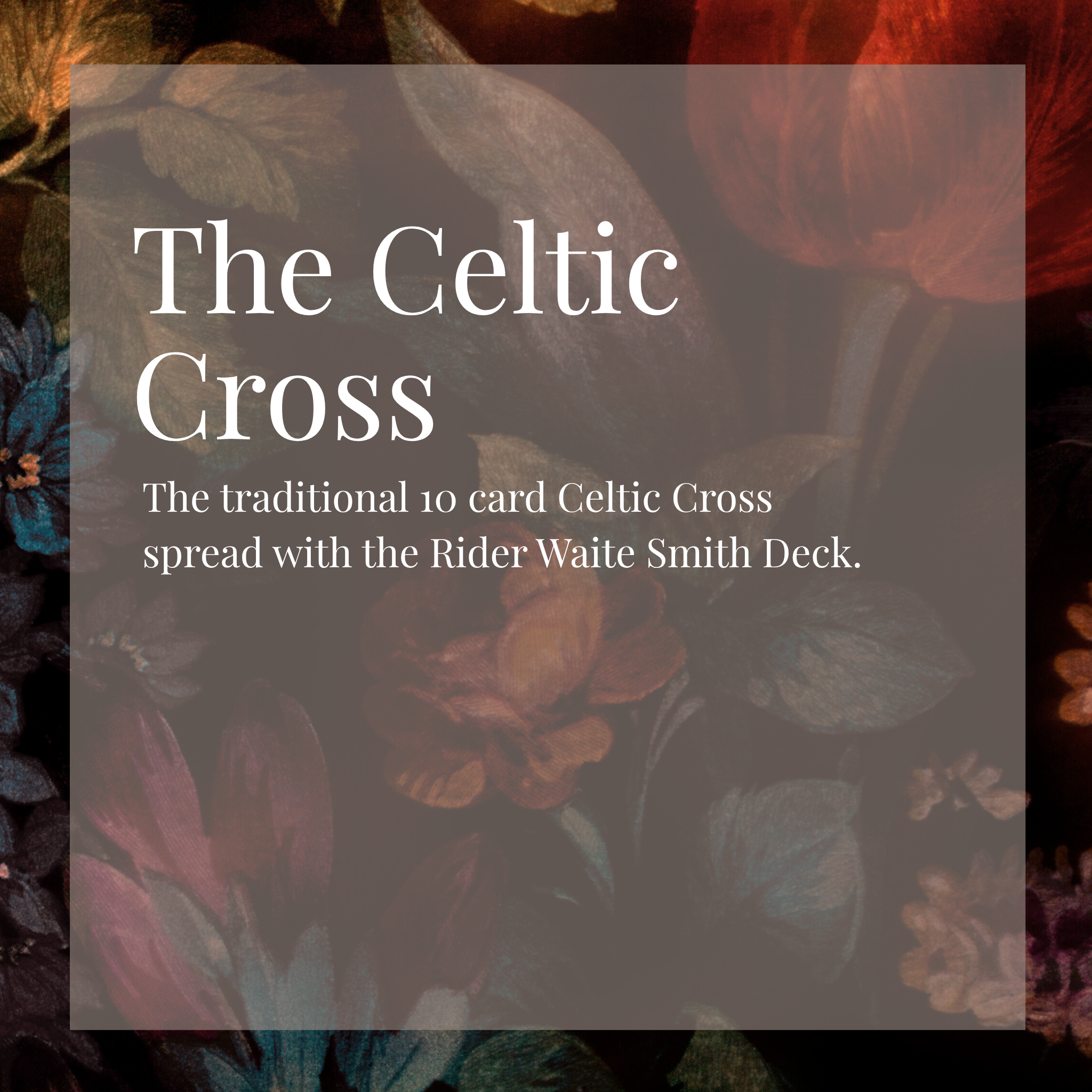 The Celtic Cross Tarot Reading